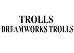 Регистрация товарного знака Trolls Dreamworks Trolls